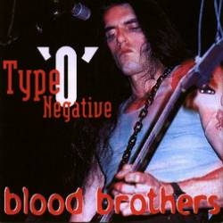Type O Negative : Blood Brothers
